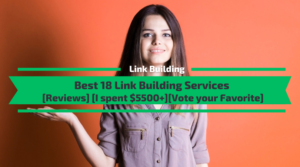 Best 18 Link Building Services [Reviews]