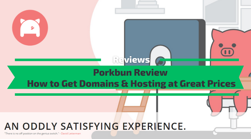 Porkbun Review: Get domains & Hosting at Great Prices on MonetizeBetter.com